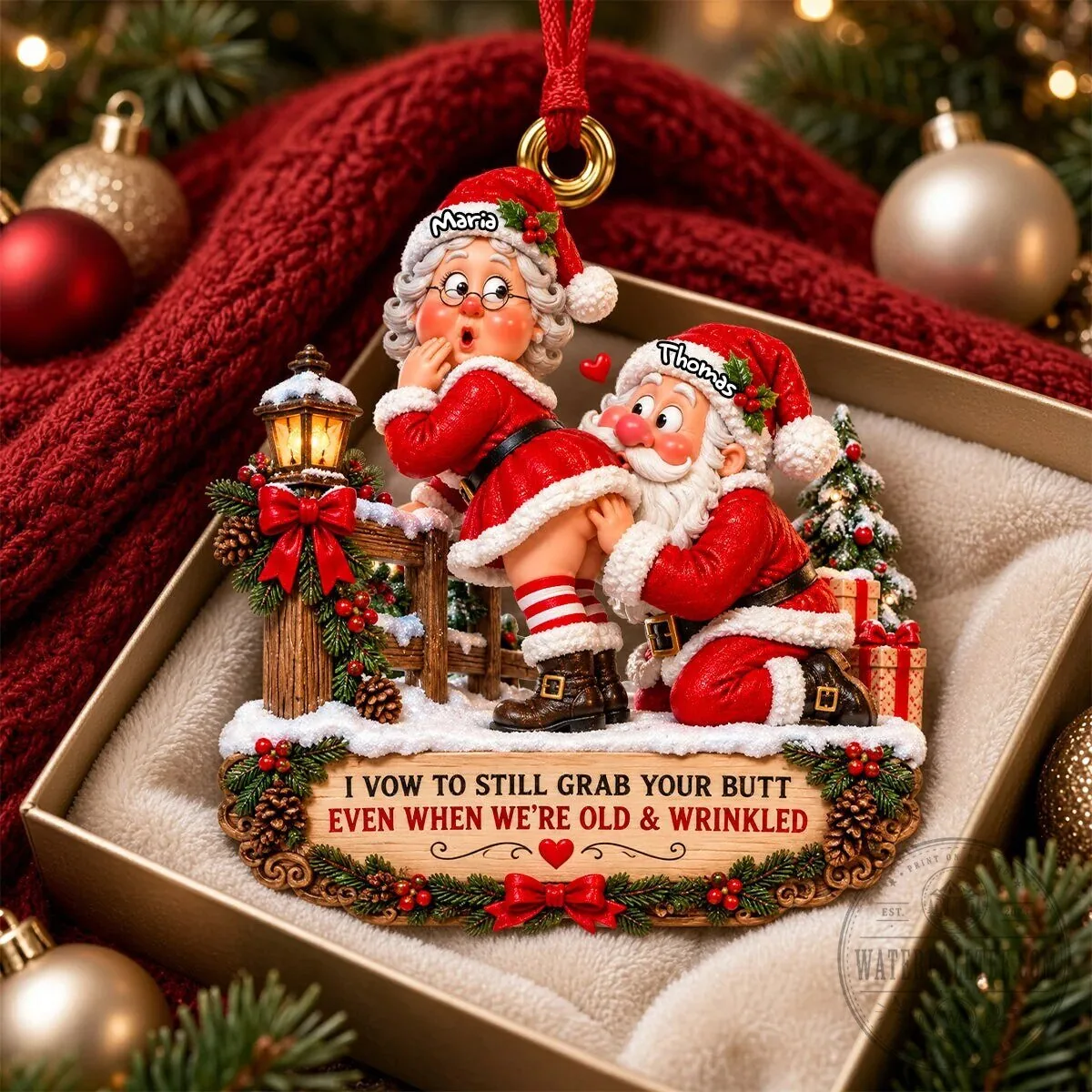 Funny Christmas I Vow To Still Grab Your Butt Even When We Are Old And Wrinkled Ornament