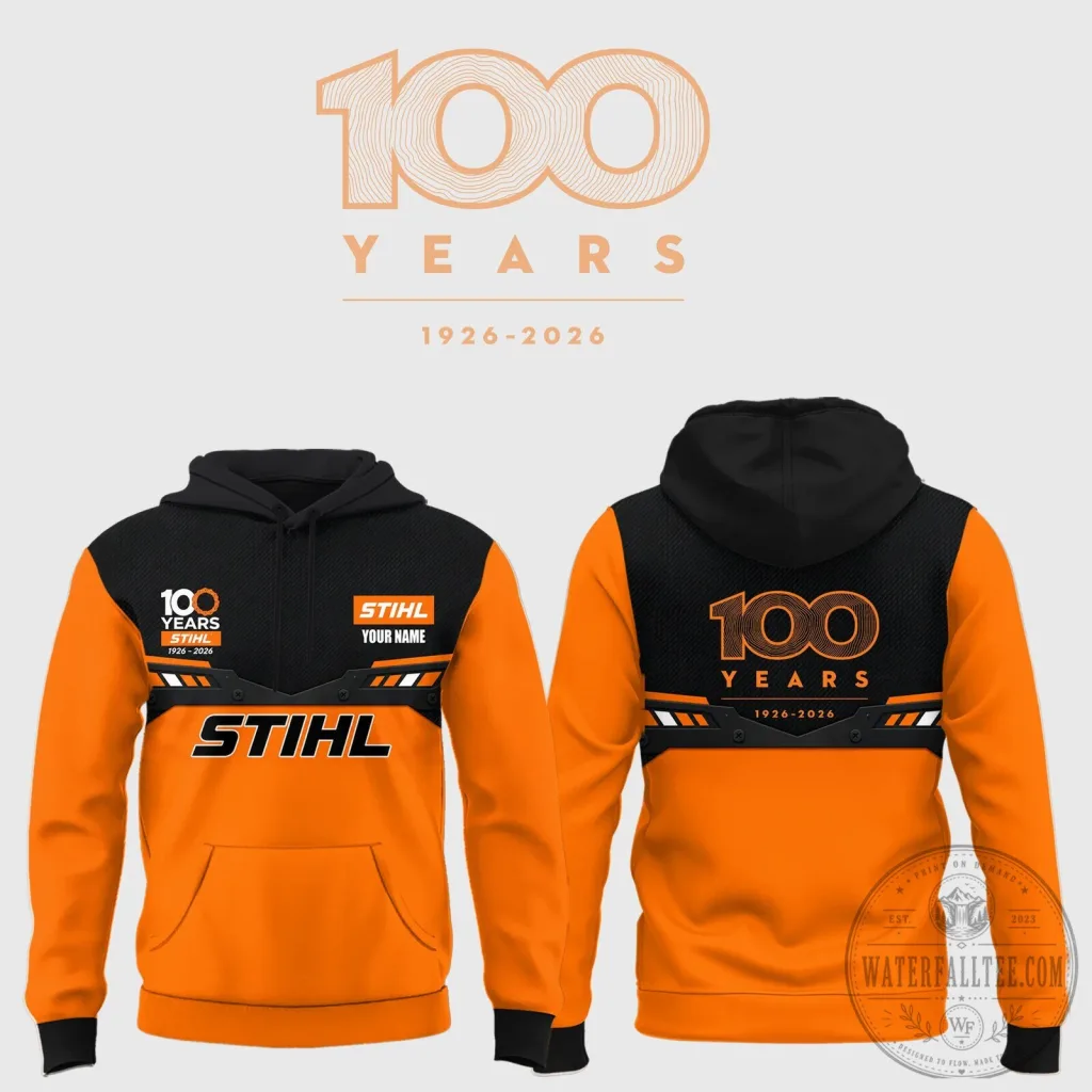 Stihl 100 Years Anniversary 1926-2026 Orange Black Pullover Hoodie Stihl 100 Years Anniversary 1926-2026 Orange Black Pullover Hoodie